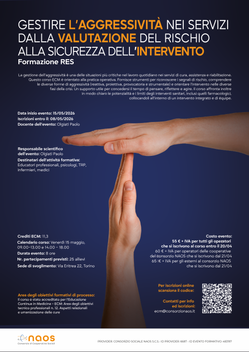 GESTIRE L’AGGRESSIVITA’ NEI SERVIZI: DALLA VALUTAZIONE DEL RISCHIO ALLA SICUREZZA DELL’INTERVENTO - 15 Maggio 2026